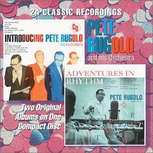 Introducing Pete Rugolo / Adventures in Rhythm