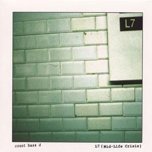 L7 (Mid-Life Crisis)