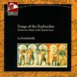 Songs of the Sephardim, Traditional Music of the Spanish Jews