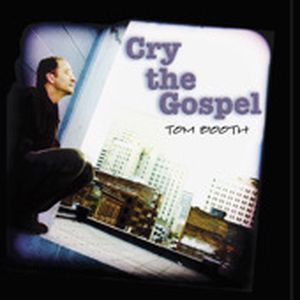 Cry the Gospel