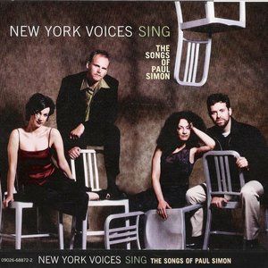 New York Voices Sing the Songs of Paul Simon