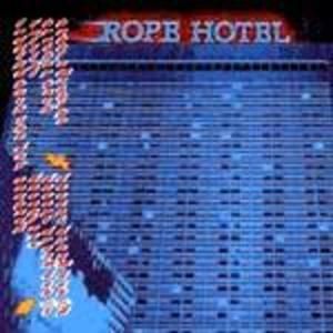 Rope Hotel