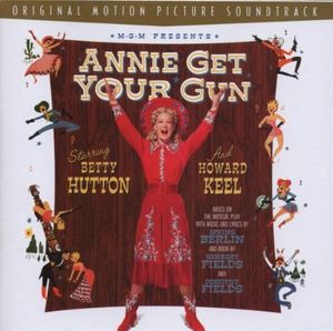 Annie Get Your Gun (Original Motion Picture Soundtrack) (OST)
