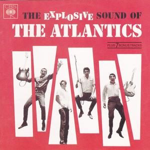 The Explosive Sound of the Atlantics