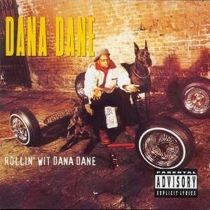 Rollin’ Wit Dana Dane
