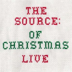 The Source: Of Christmas - Live (Live)