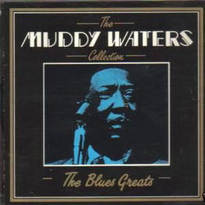 The Muddy Waters Collection