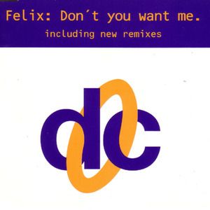 Don't You Want Me (original)