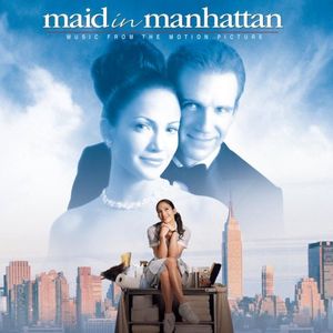 Maid in Manhattan: Music From the Motion Picture (OST)