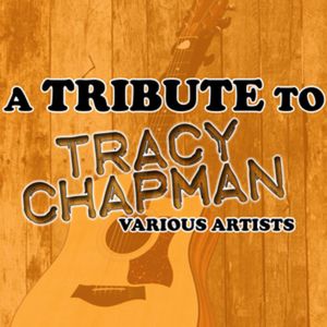 A Tribute to Tracy Chapman