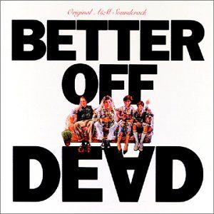 Better Off Dead (OST)