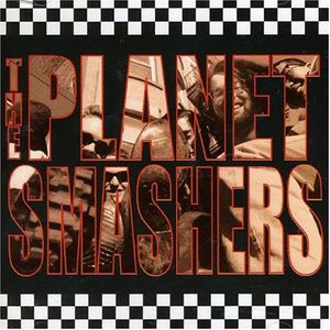 The Planet Smashers
