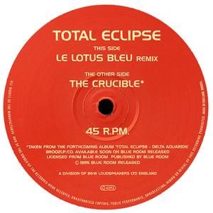 Le Lotus Bleu (Remix) / The Crucible (Single)