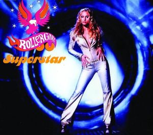 Superstar (Rollergirl‐Fan remix)