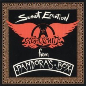 Sweet Emotion From Pandora’s Box