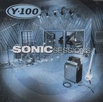 Pochette Y-100: Sonic Sessions, Volume 2 (Live)