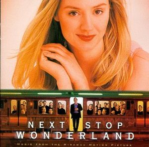 Next Stop Wonderland: Music From the Miramax Motion Picture (OST)