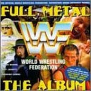 WWF Full Metal: The Album (OST)
