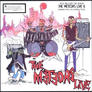 The Meteors Live / Live II (Live)