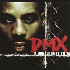 X Gon' Give It to Ya (album version)