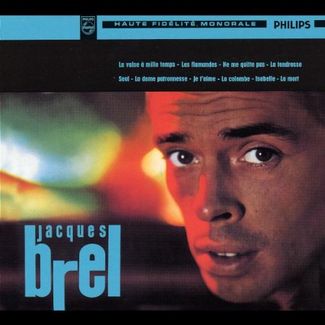 Jacques Brel En Vingt Chansons Liste De 22 Morceaux Senscritique