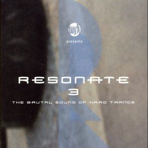 Resonate 3: The Brutal Sound of Hard Trance
