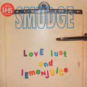 Love, Lust, and Lemonjuice (EP)