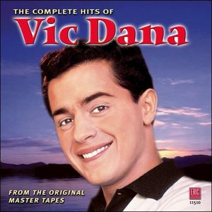 Complete Hits of Vic Dana