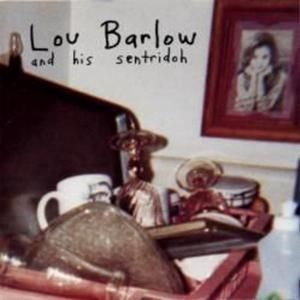 Lou Barlow and His Sentridoh