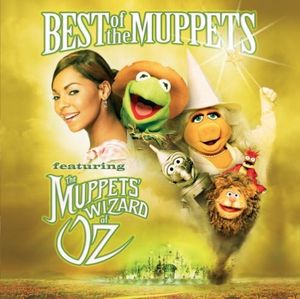 Best of the Muppets featuring The Muppets’ Wizard of Oz (OST)
