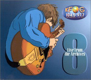 KFOG: Live From the Archives 8