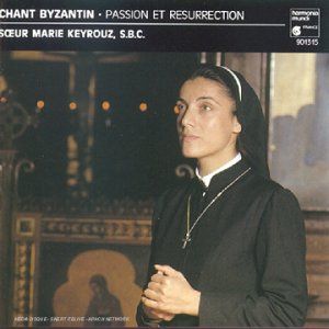 Chant Byzantin : Passion et résurrection