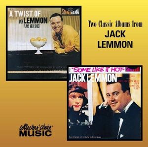 A Twist of Lemmon / "Some Like It Hot"