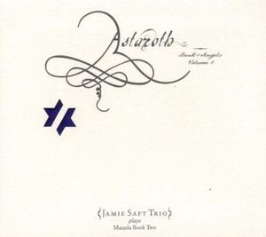 Astaroth: Book of Angels, Volume 1
