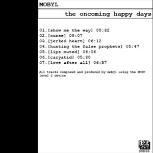The Oncoming Happy Days