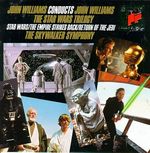Pochette John Williams Conducts John Williams: The Star Wars Trilogy (Star Wars / The Empire Strikes Back / Return of the Jedi)