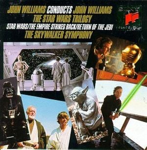 John Williams Conducts John Williams: The Star Wars Trilogy (Star Wars / The Empire Strikes Back / Return of the Jedi)