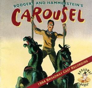 Carousel: 1994 Broadway Cast Recording (OST)