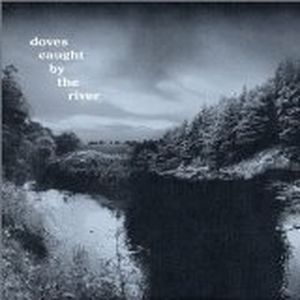 Caught by the River (Single)