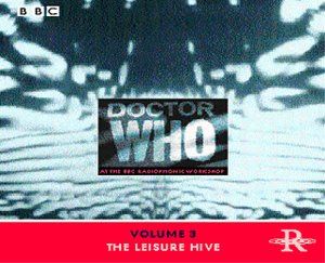 Doctor Who at the BBC Radiophonic Workshop: Volume 3: The Leisure Hive (OST)