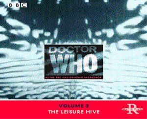 Doctor Who at the BBC Radiophonic Workshop, Volume 3: The Leisure Hive (OST)
