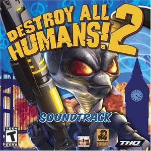 Destroy All Humans! 2 (OST)