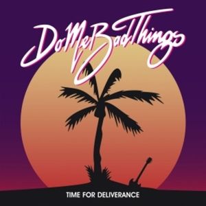 Time for Deliverance (Single)