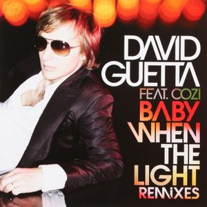 Baby When the Light (Joe T. Vanelli Remix)