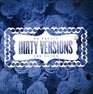 Dirty Versions