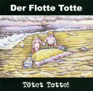 Tötet Totte!