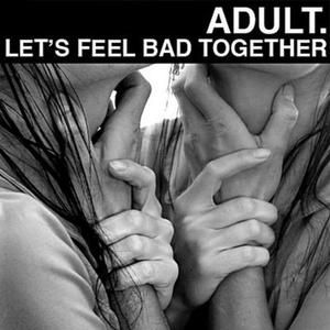 Let's Feel Bad Together (EP)