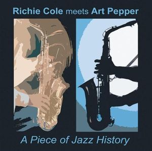Richie Cole Meets Art Pepper
