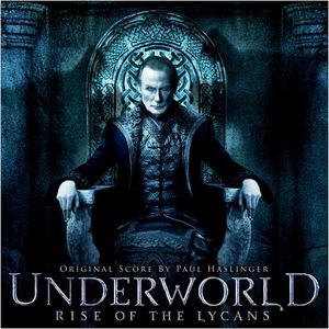 Underworld: Rise of the Lycans (Original Score) (OST)