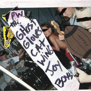 PW & The Ghost Gloves Cat Wing Joy Boys (EP)